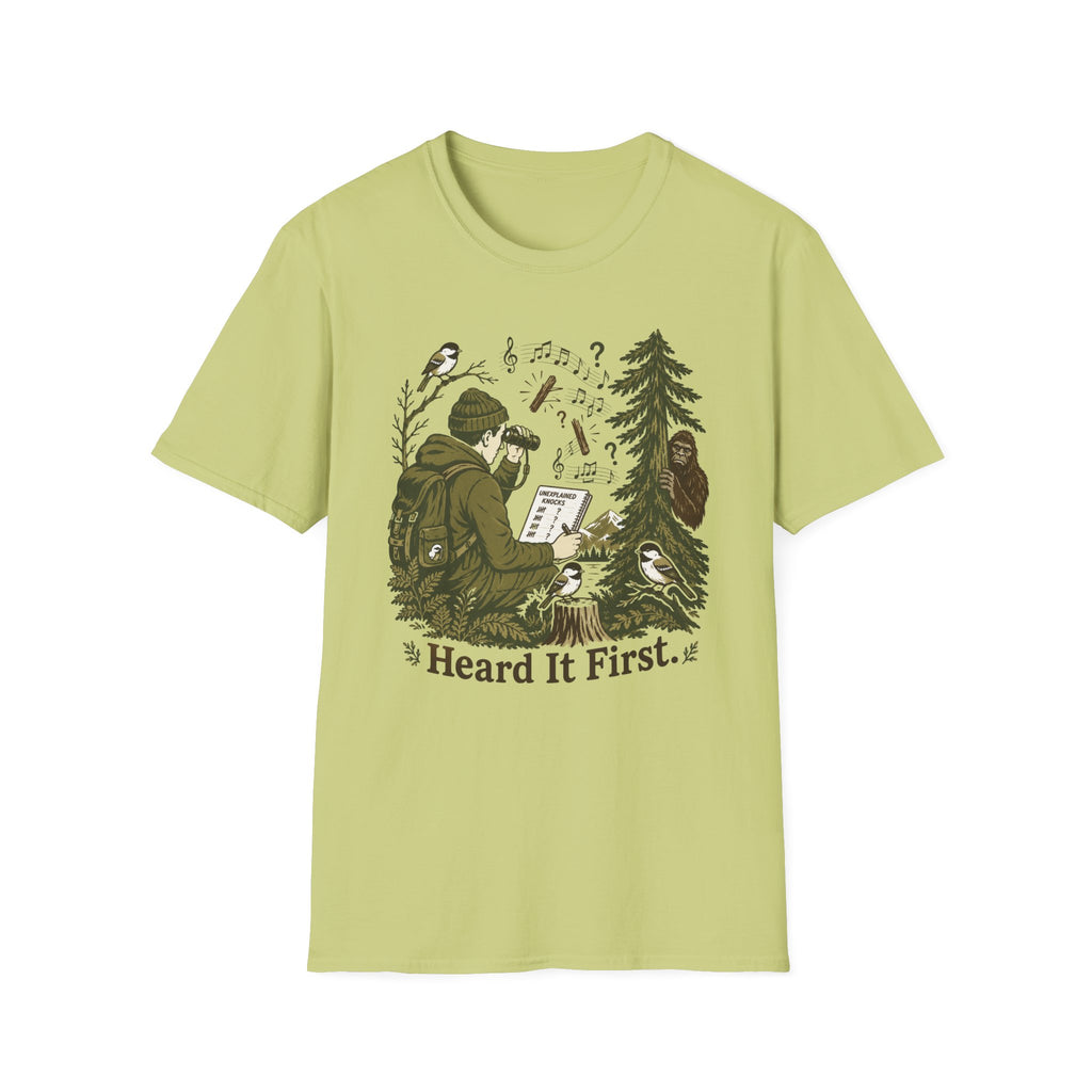Heard It First T‑Shirt — Birdwatching & Bigfoot Nature Tee
