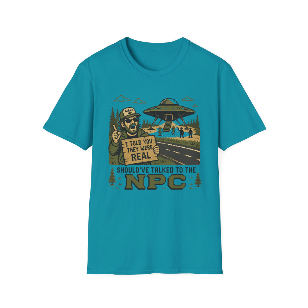 Alien Abduction T‑Shirt — “I Told You They Were Real” NPC Vintage 8-Bit Graphic Tee