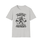 “Take Nothing But Photos, Leave Nothing But Footprints” Bigfoot Adventure Tee