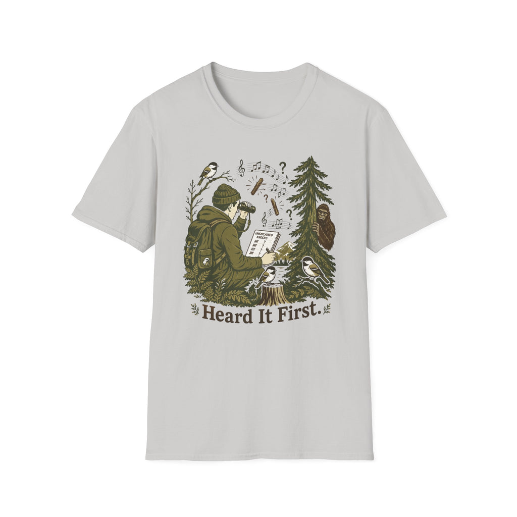 Heard It First T‑Shirt — Birdwatching & Bigfoot Nature Tee