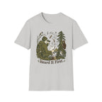 Heard It First T‑Shirt — Birdwatching & Bigfoot Nature Tee