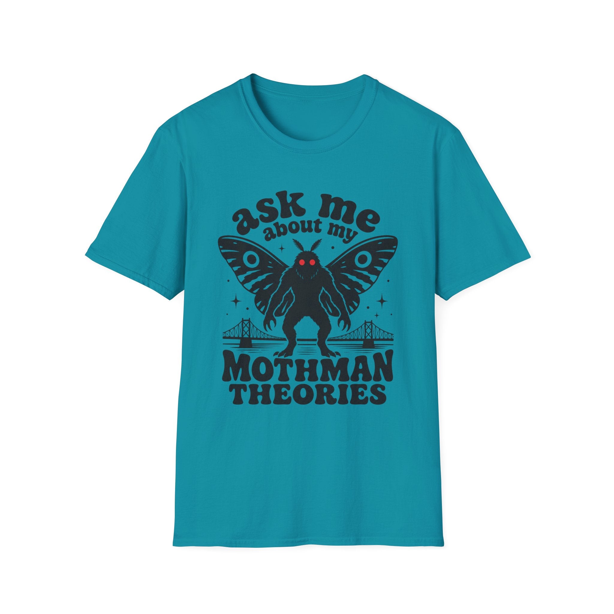Ask Me About My Mothman Theories T-Shirt