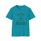 Alien Abduction Tee — "I Want to Believe (In Personal Space)" UFO T-Shirt