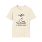 Alien Abduction Tee — "I Want to Believe (In Personal Space)" UFO T-Shirt