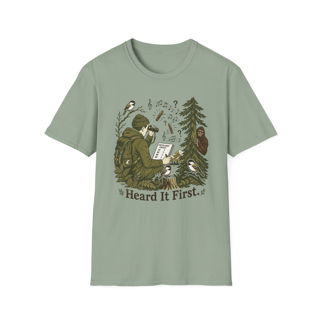 Heard It First T‑Shirt — Birdwatching & Bigfoot Nature Tee