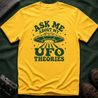 Ask Me About My UFO Theories T-Shirt - Retro 70s Style Tee