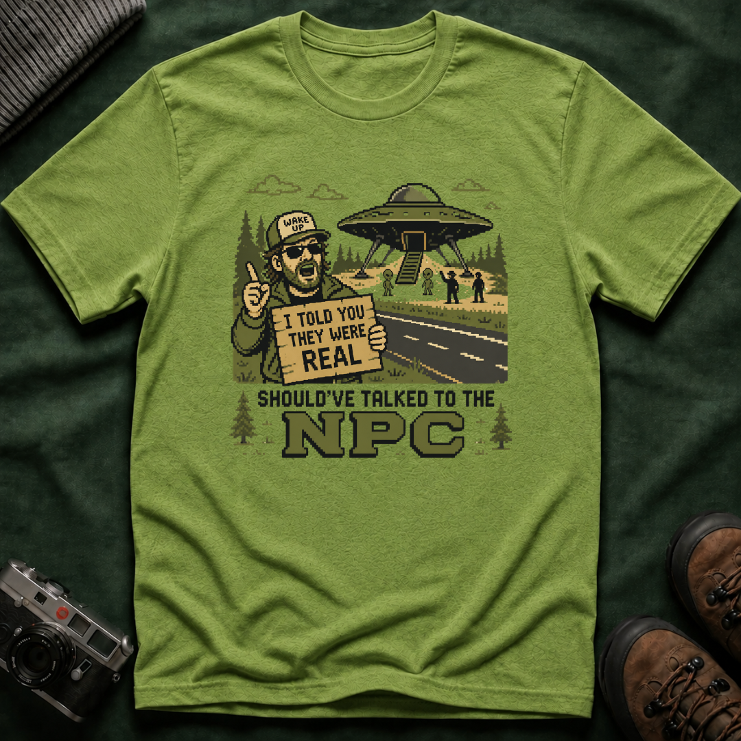Alien Abduction T‑Shirt — “I Told You They Were Real” NPC Vintage 8-Bit Graphic Tee