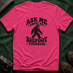 Ask Me About My Bigfoot Theories T-Shirt — Retro 70s Cryptid Graphic Tee