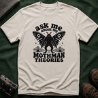 Ask Me About My Mothman Theories T-Shirt - Retro 70s