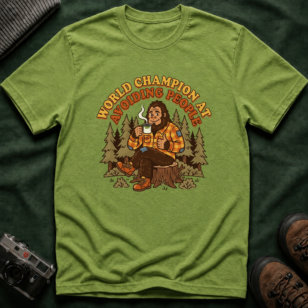 World Champion At Avoiding People T-Shirt — Funny Introvert Bigfoot Graphic Tee