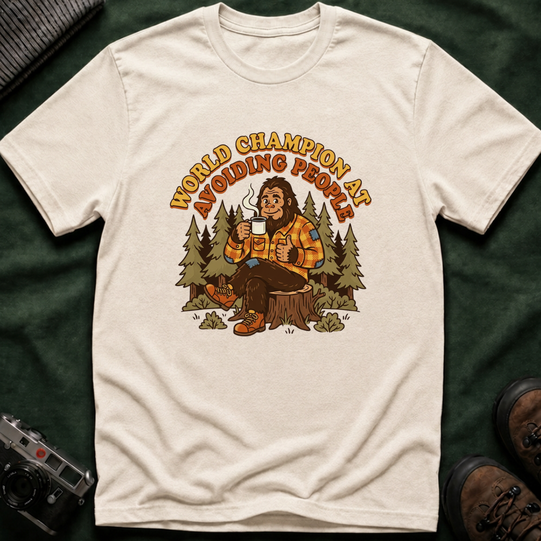 World Champion At Avoiding People T-Shirt — Funny Introvert Bigfoot Graphic Tee