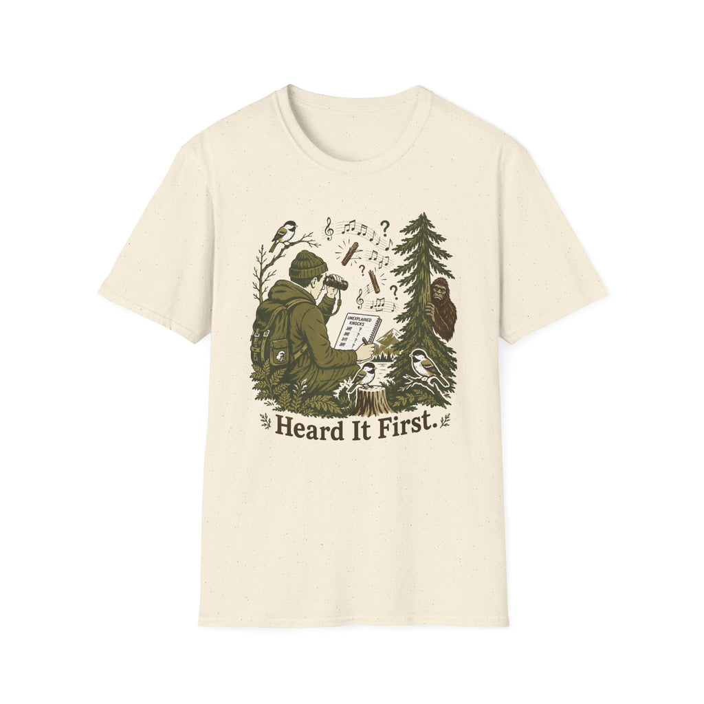 Heard It First T‑Shirt — Birdwatching & Bigfoot Nature Tee