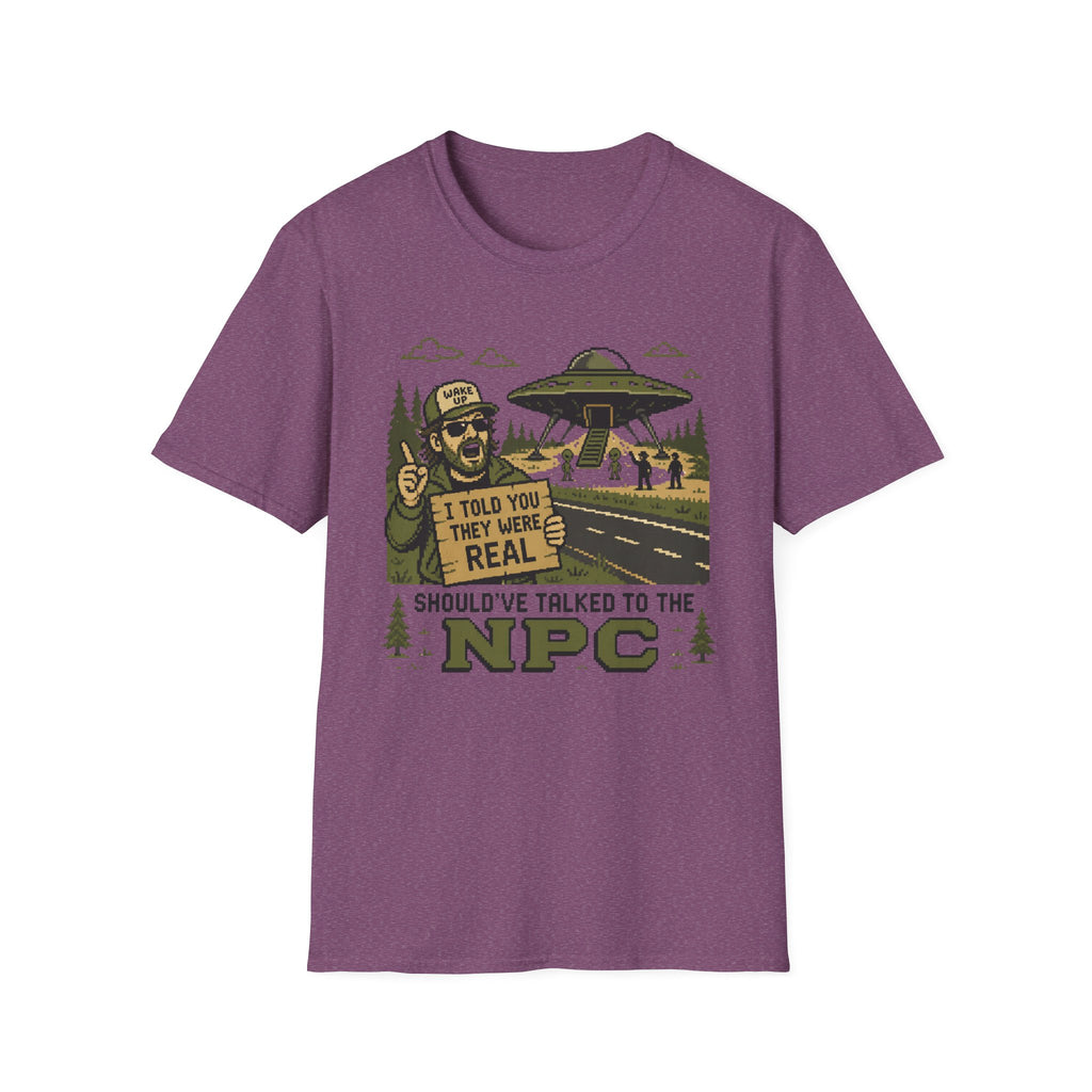 Alien Abduction T‑Shirt — “I Told You They Were Real” NPC Vintage 8-Bit Graphic Tee