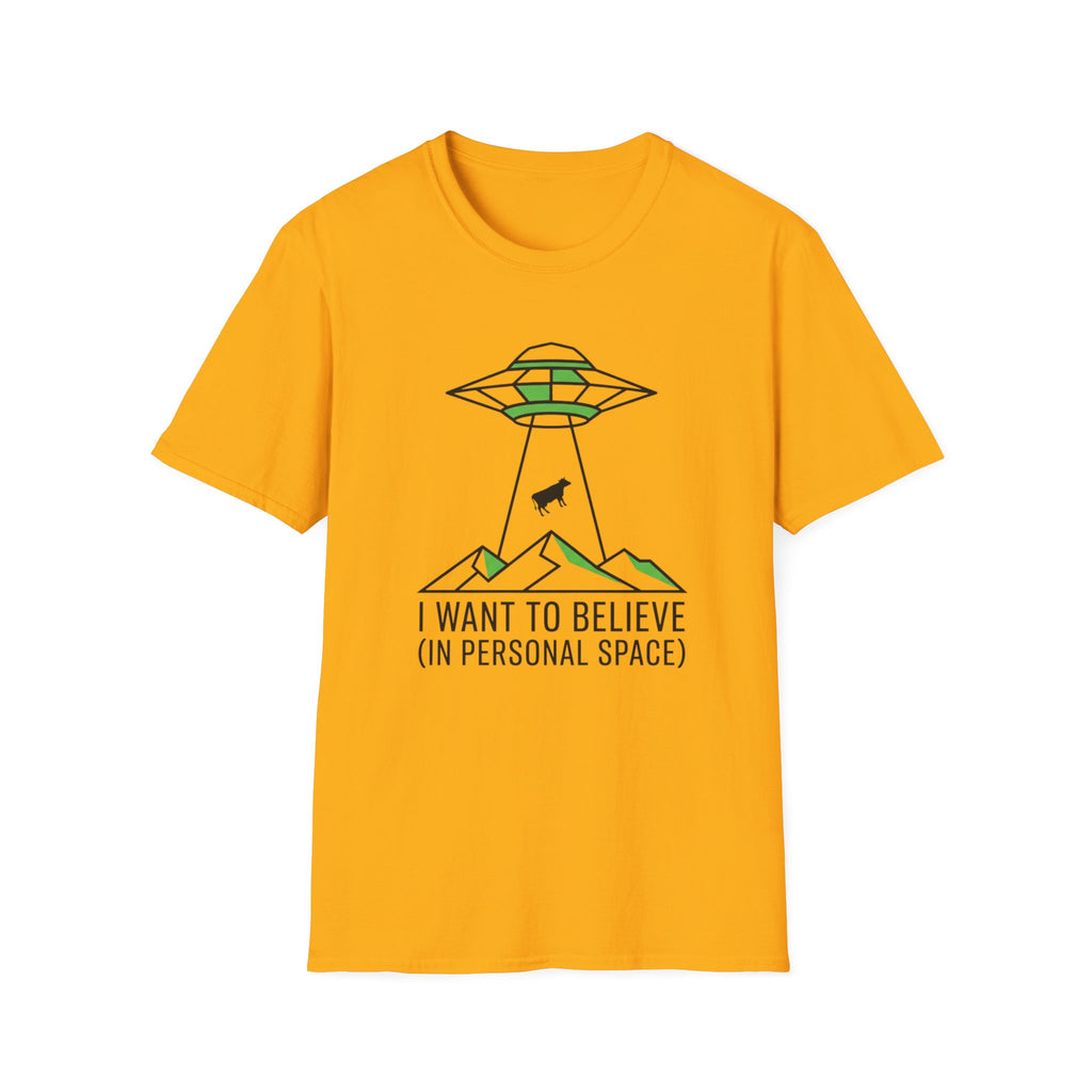 Alien Abduction Tee — "I Want to Believe (In Personal Space)" UFO T-Shirt