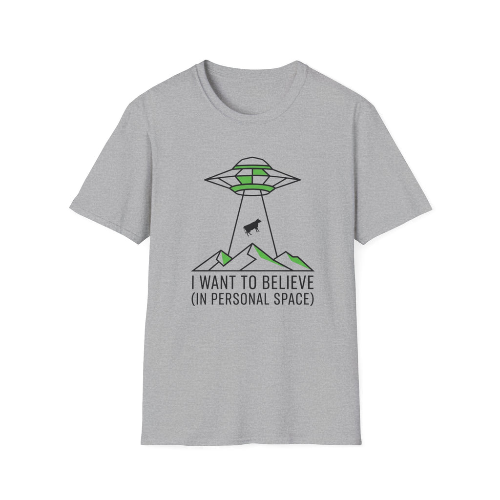 Alien Abduction Tee — "I Want to Believe (In Personal Space)" UFO T-Shirt