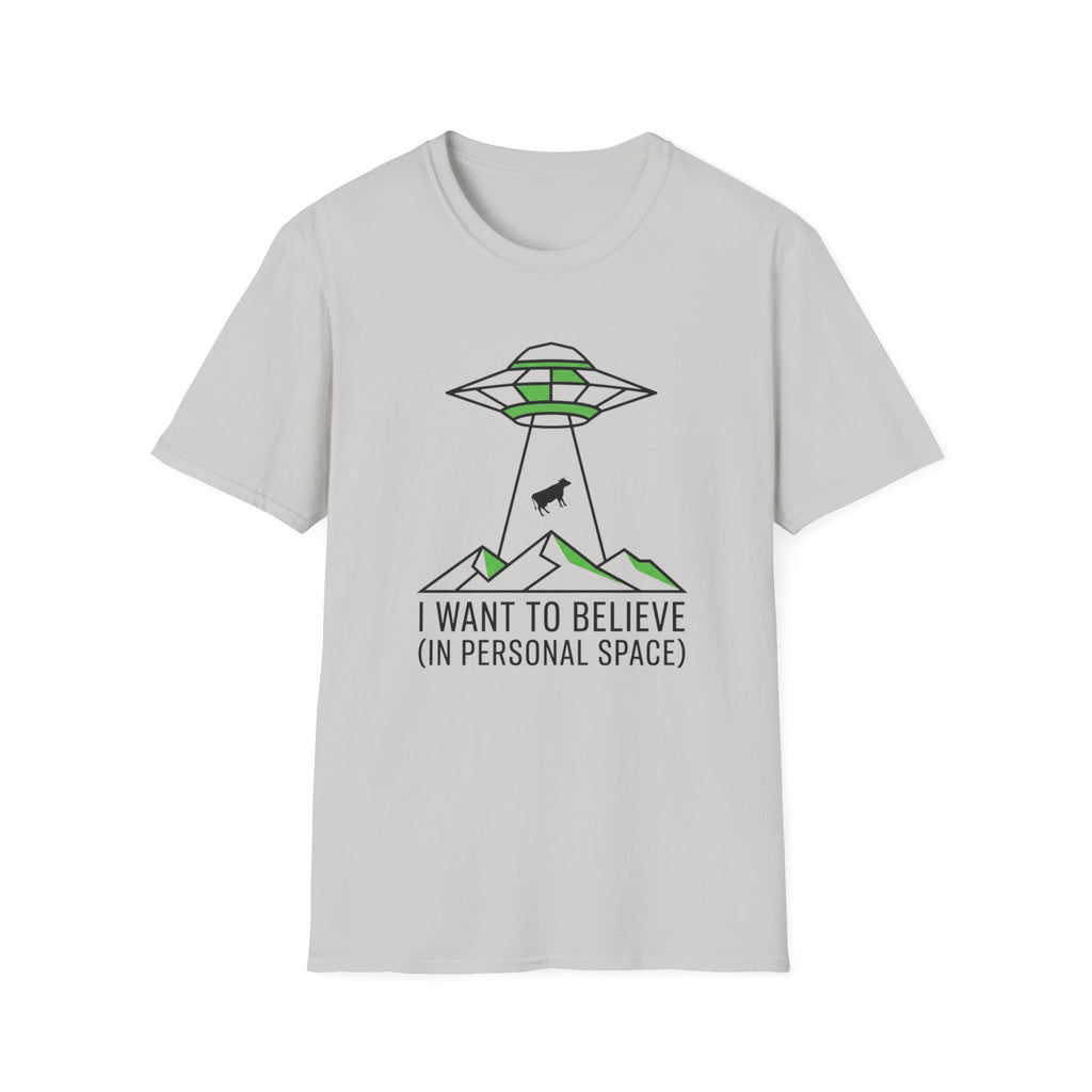 Alien Abduction Tee — "I Want to Believe (In Personal Space)" UFO T-Shirt